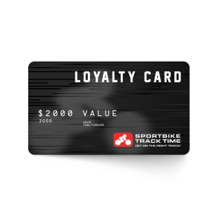 Sportbike Track Time Track Loyalty Card -  $2,000 value